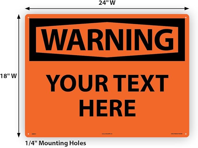 Custom OSHA Style Warning Sign 18" x 24" Plastic Sign, Customizable "Your Text Here", by AccuformNMC Made in USA