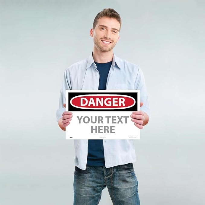 Custom OSHA Style Danger Sign 12" x 18" Adhesive Vinyl Sign, Customizable "Your Text Here", by AccuformNMC Made in USA