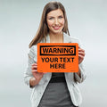 Custom OSHA Style Warning Sign Plastic Sign, 10" X 14"