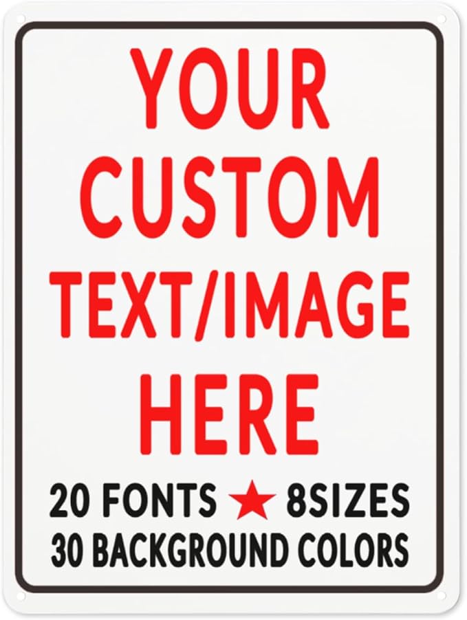 Custom Sign Personalized Custom Metal Sign, Customize For Office, Business, Workplace, Office, Home, Delivery Signs 8x12