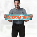 Custom Sign, 11 Font Colors, Custom Street Sign