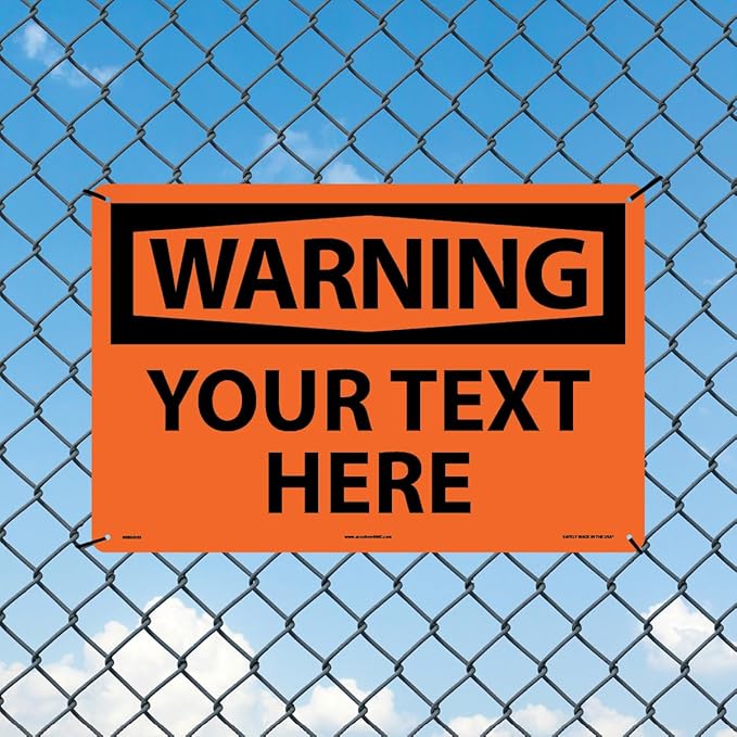 Custom OSHA Style Warning Sign 12" x 18" Aluminum Sign, Customizable "Your Text Here", by AccuformNMC Made in USA