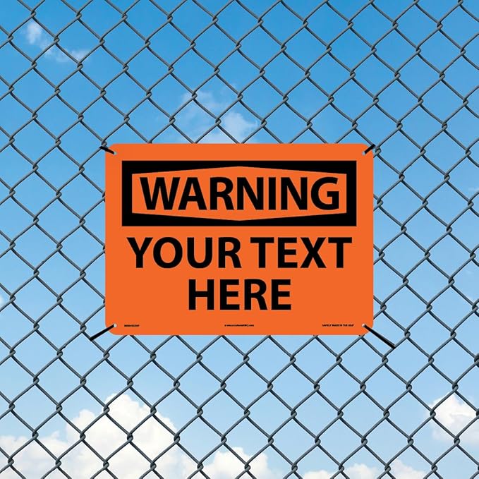 Custom OSHA Style Warning Sign 10" x 14" Plastic Sign, Customizable "Your Text Here", by AccuformNMC Made in USA