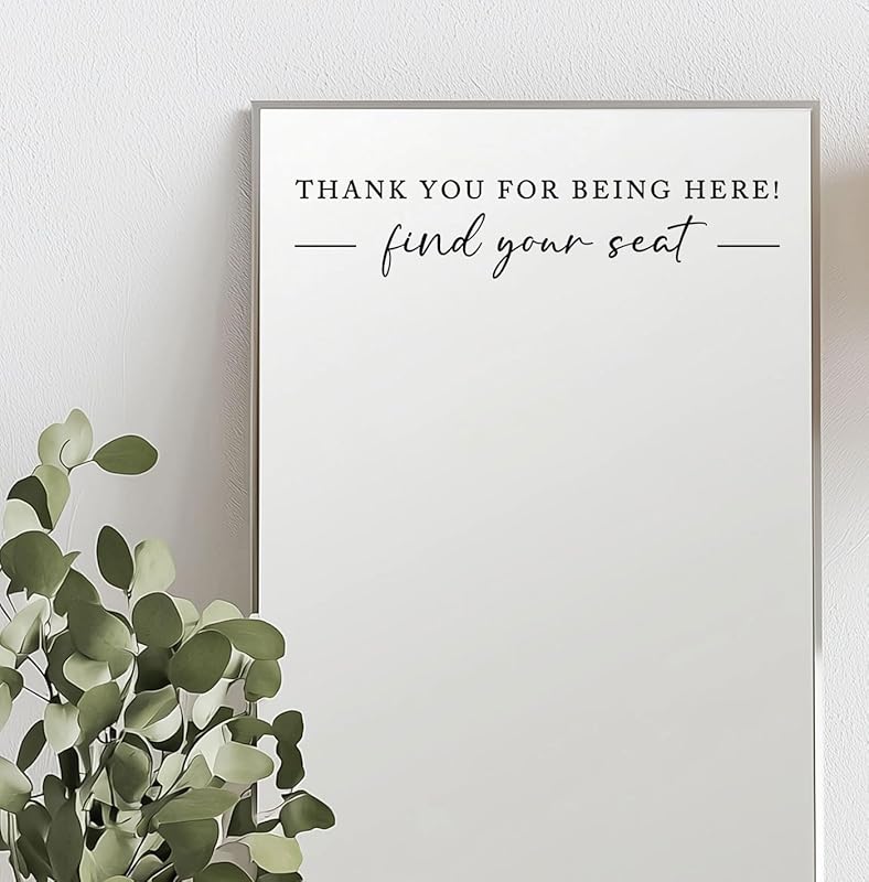 Seating Chart Sign, Wedding Mirror Decal, Thank You for Being Here Find Your Seat, Wedding Seating Chart Header Vinyl Decal, Your Seat Awaits Wedding Sign Decal, Mirror Sticker for Seating (Black, Wide 17")