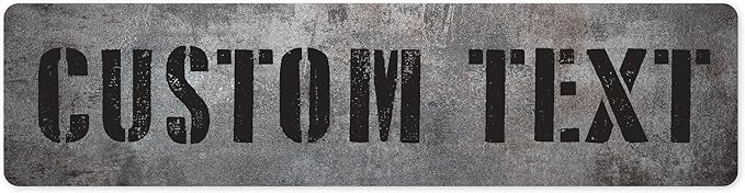 Custom Sign, Custom Street Sign, 11 Font Colors, 13 Font Styles, 4 Hole Options, 22 Sizes, 6x24 Inches, Rust Free DiBound, Fade Resistant, Made in USA by My Sign Center (Grunge Metal)