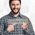 Custom Sign, 11 Font Colors, Custom Street Sign