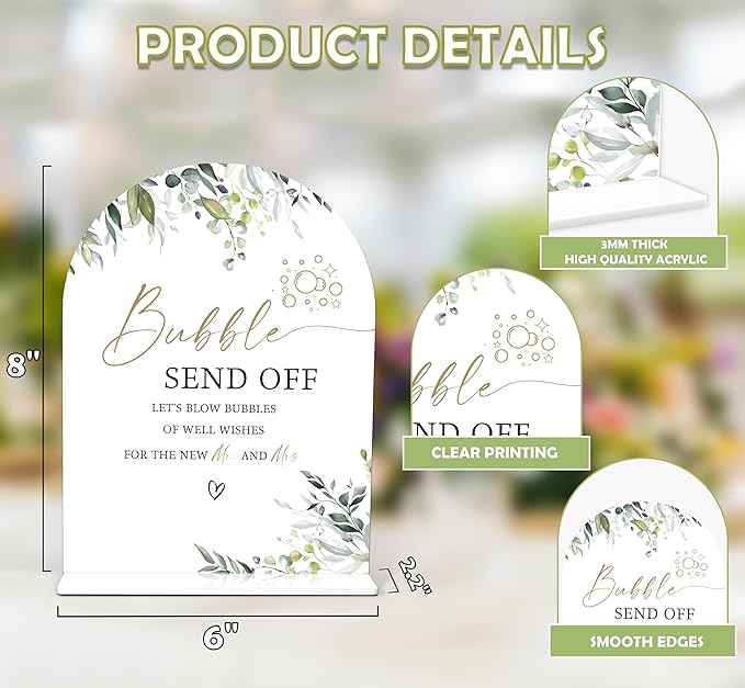 Greenery Bubble Send Off Sign, 6 x 8 Inch White Arch Acrylic Wedding Sign with Holder, Wedding Sign for Ceremony and Reception, Wedding Decoration, Wedding Supplies - LY14