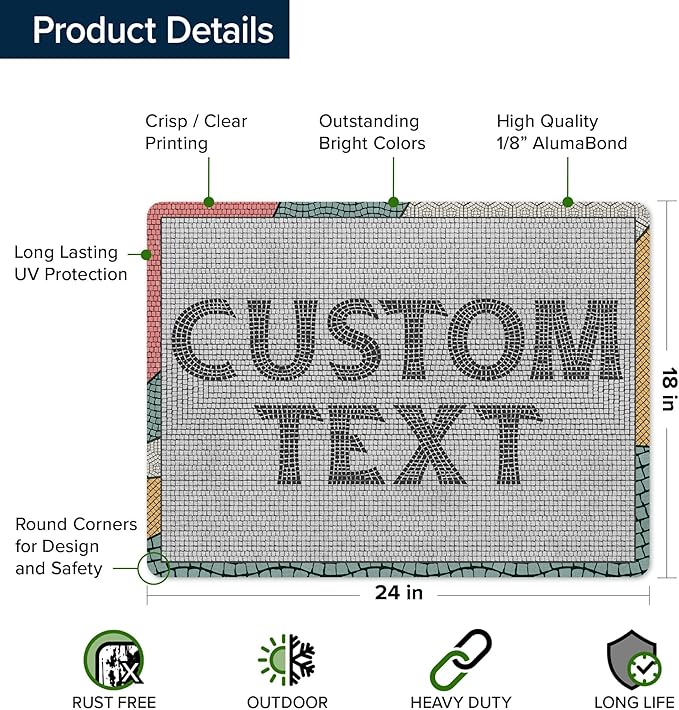 Custom Sign, Custom Street Sign, 11 Font Colors, 13 Font Styles, 4 Hole Options, 22 Sizes, 18x24 Inches, Rust Free DiBound, Fade Resistant, Made in USA by My Sign Center (Fauxsaic 2)