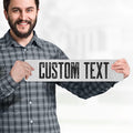 Custom Sign, 11 Font Colors, Custom Street Sign