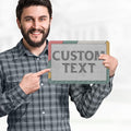 Custom Sign, 11 Font Colors, Custom Street Sign